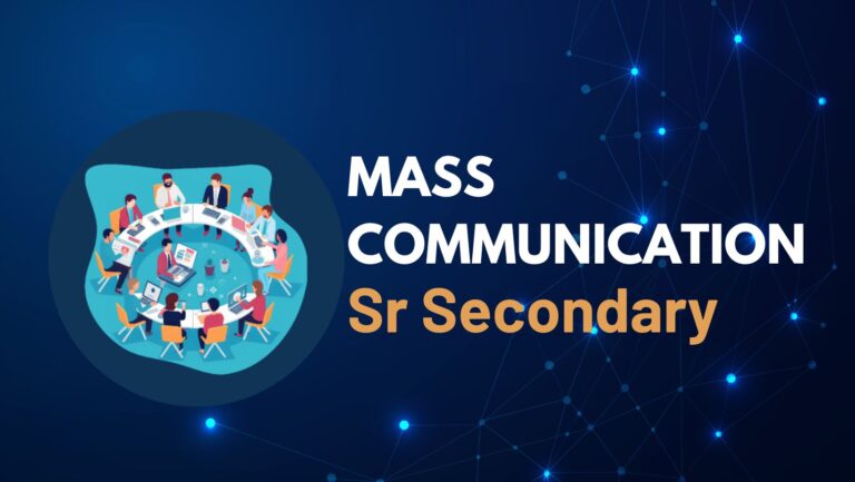 Mass Communication Sr Secondary