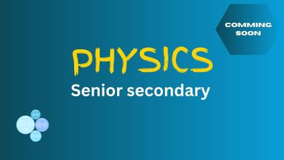 Physics Sr Secondary